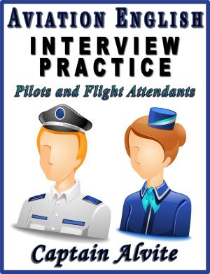 Cover of the book Aviation English Interview Practice: Pilots and Flight Attendants by D.D. Harrington