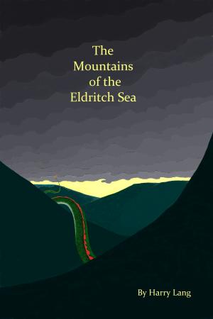 Cover of the book The Mountains of the Eldritch Sea by Wallace Runnymede