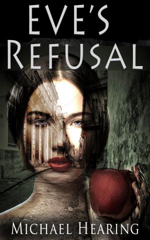 Cover of the book Eve's Refusal by Sean Costello