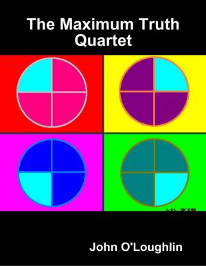 Cover of the book The Maximum Truth Quartet by Jukem Hall