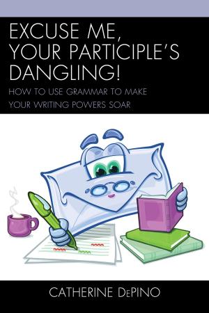 Cover of the book Excuse Me, Your Participle's Dangling by Stephen G. Barkley, Terri Bianco