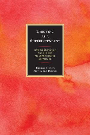 Cover of the book Thriving as a Superintendent by Jerry Aldridge, Lois McFadyen Christensen