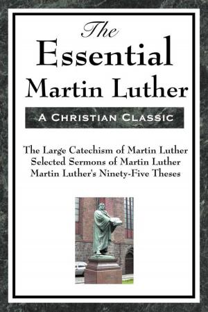 Cover of the book The Essential Martin Luther by Robert E. Howard