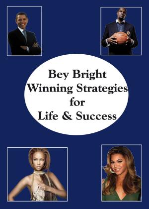 Cover of the book Winning Strategies for Life & Success by Joseph E. Riley