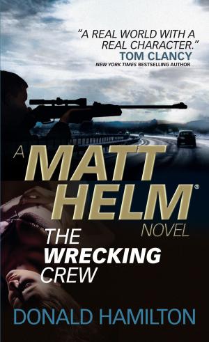 Cover of the book Matt Helm - The Wrecking Crew by S. T. Joshi