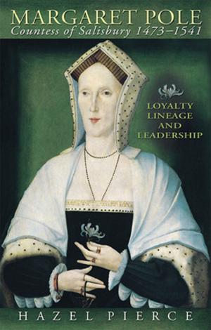Cover of the book Margaret Pole, Countess of Salisbury 1473-1541 by David Russell Davies