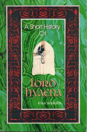 Cover of the book A Short History of Lord Hyaena by Kat Crimson