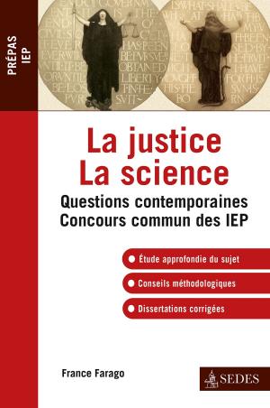Cover of the book La justice La science by Karine Bennafla, Delphine Pagès-El Karoui, Olivier Sanmartin