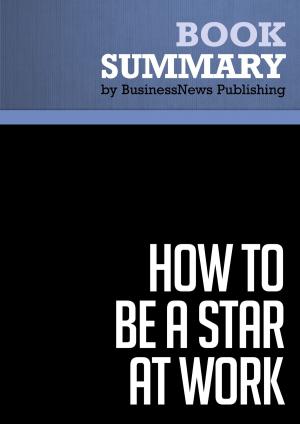 Cover of the book Summary: How to Be a Star At Work - Robert Kelley by benoit dubuisson
