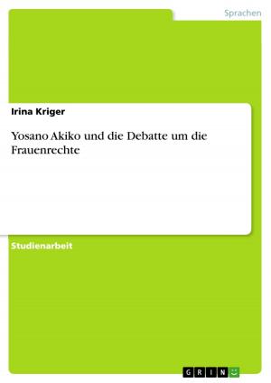 Cover of the book Yosano Akiko und die Debatte um die Frauenrechte by Ellen Ziegler