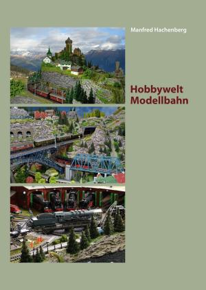Cover of the book Hobbywelt Modellbahn by Michael Thomsen