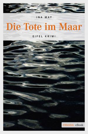 Cover of the book Die Tote im Maar by Jobst Schlennstedt