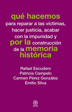 Cover of the book Qué hacemos por la memoria histórica by 