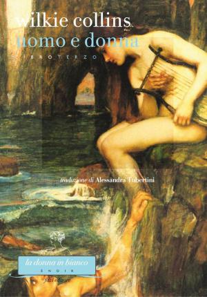 Cover of the book Uomo e donna. Libro terzo by Fanny Burney
