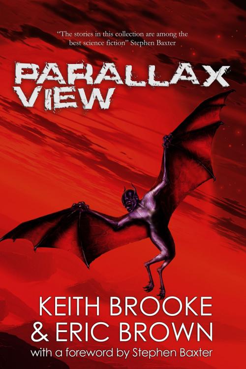 Cover of the book Parallax View by Keith Brooke, Eric Brown, infinity plus