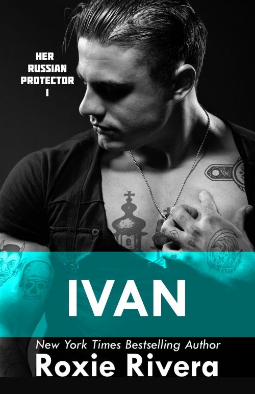 Cover of the book IVAN by Roxie Rivera, Night Works Books