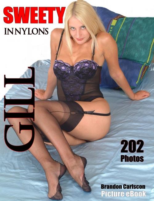 Cover of the book Sweety in Nylons Gill by Brandon Carlscon, Digital Media