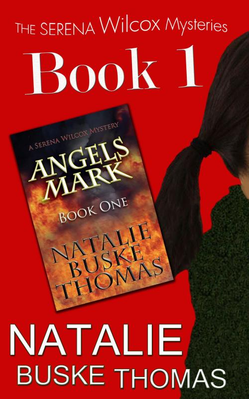 Cover of the book Angels Mark by Natalie Buske Thomas, Independent Spirit Publishing