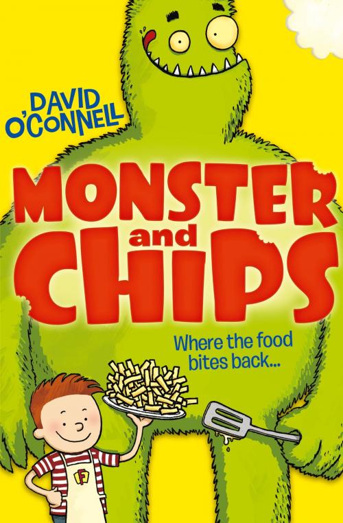 Cover of the book Monster and Chips (Colour Version) (Monster and Chips, Book 1) by David O’Connell, HarperCollins Publishers