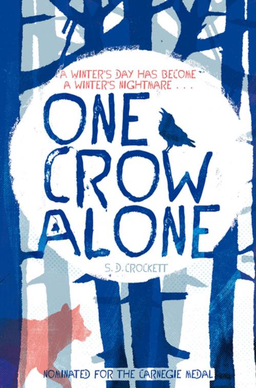 Cover of the book One Crow Alone by S. D. Crockett, Pan Macmillan