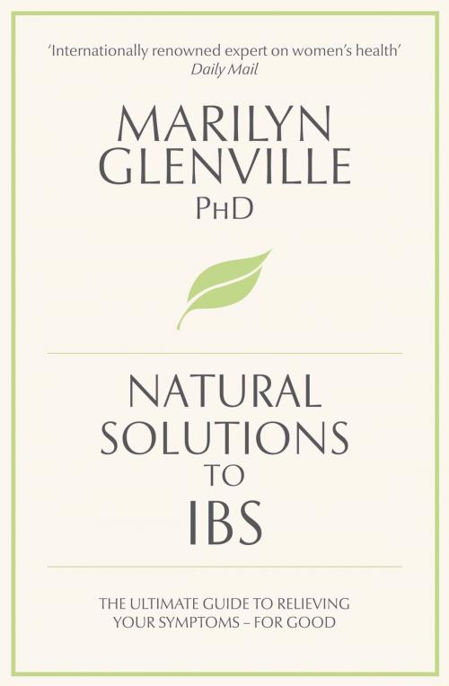 Cover of the book Natural Solutions to IBS by Marilyn Glenville, Pan Macmillan