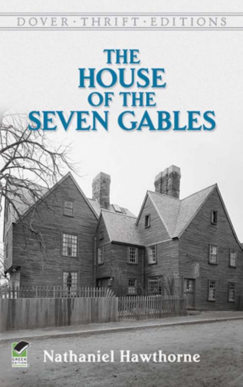 Cover of the book The House of the Seven Gables by Nathaniel Hawthorne, Dover Publications