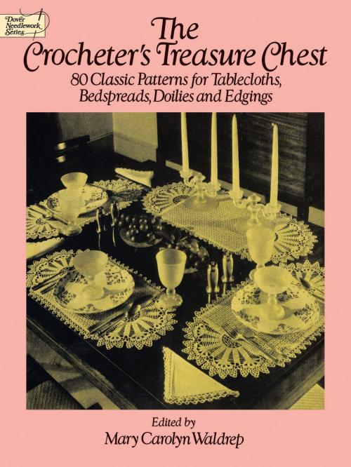 Cover of the book The Crocheter's Treasure Chest by , Dover Publications