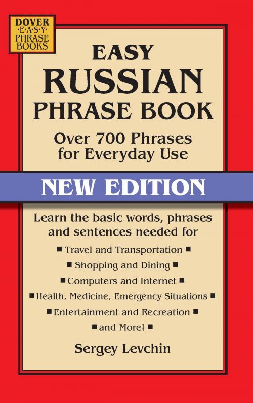 Cover of the book Easy Russian Phrase Book NEW EDITION by Sergey Levchin, Dover Publications