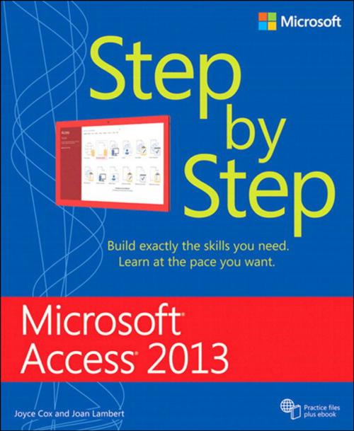 Cover of the book Microsoft Access 2013 Step by Step by Joan Lambert, Joyce Cox, Pearson Education