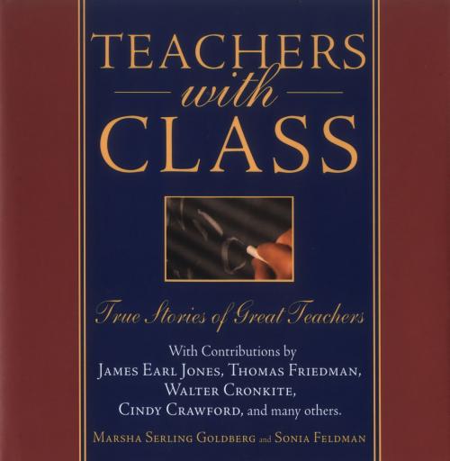 Cover of the book Teachers with Class by Marsha Serling Goldberg, Sonia Feldman, Andrews McMeel Publishing, LLC