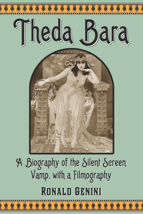 Cover of the book Theda Bara by Ronald Genini, McFarland & Company, Inc., Publishers