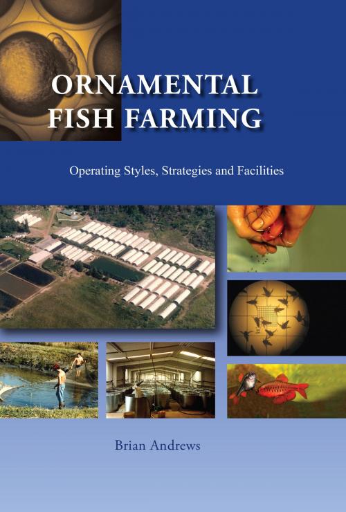Cover of the book Ornamental Fish Farming by Brian Andrews, Brian Andews