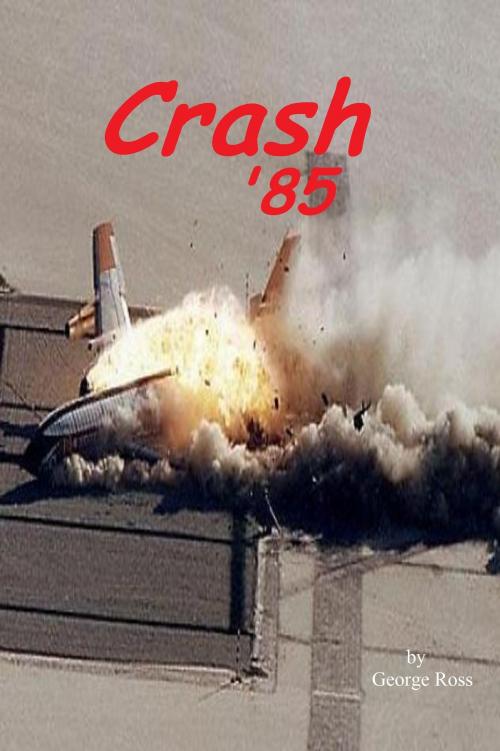 Cover of the book Crash '85 by George Ross, George Ross