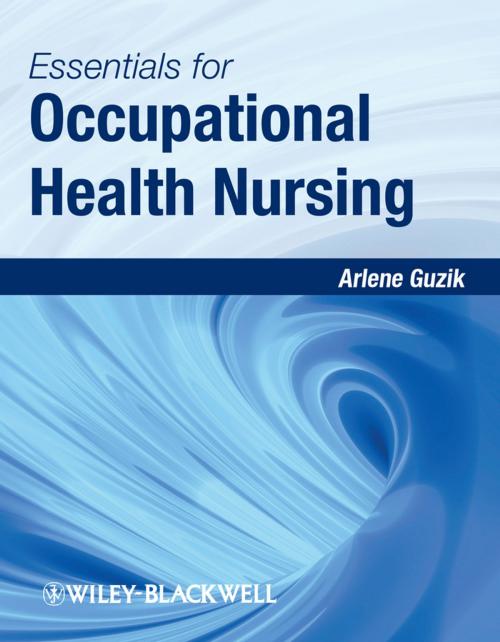 Cover of the book Essentials for Occupational Health Nursing by Arlene Guzik, Wiley