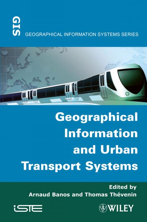 Cover of the book Geographical Information and Urban Transport Systems by , Wiley