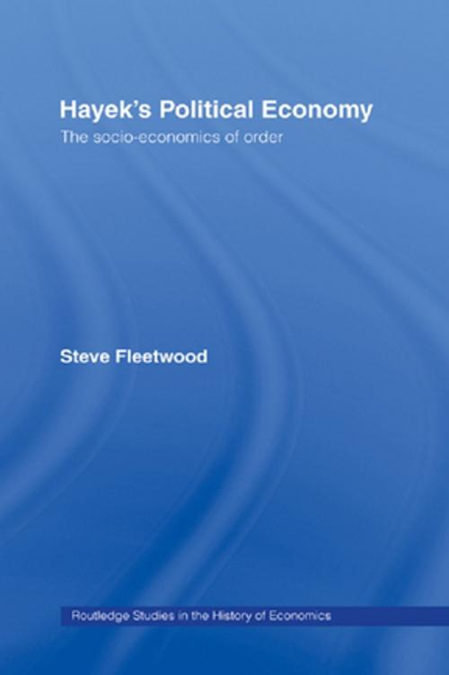 Cover of the book Hayek's Political Economy by Steve Fleetwood, Taylor and Francis