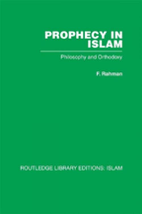 Cover of the book Prophecy in Islam by F Rahman, Taylor and Francis