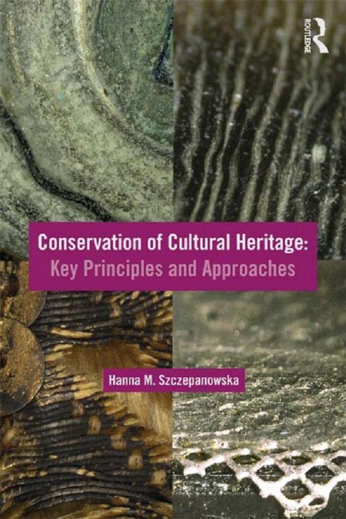 Cover of the book Conservation of Cultural Heritage by Hanna M. Szczepanowska, Taylor and Francis