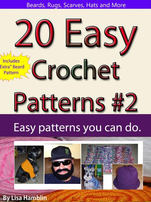 Cover of the book 20 Easy Crochet Patterns Book 2 by Lisa Hamblin, Lisa Hamblin