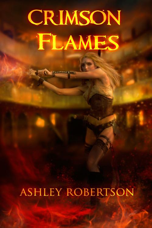 Cover of the book Crimson Flames by Ashley Robertson, Ashley Robertson