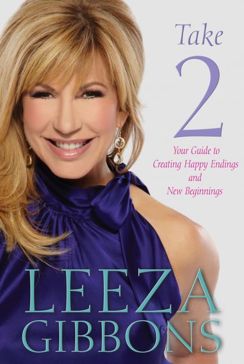 Cover of the book Take 2 by Leeza Gibbons, Hay House