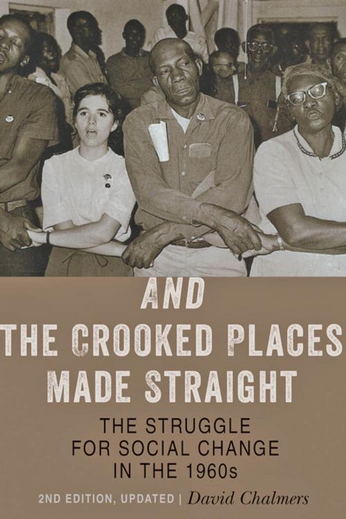 Cover of the book And the Crooked Places Made Straight by David Chalmers, Johns Hopkins University Press