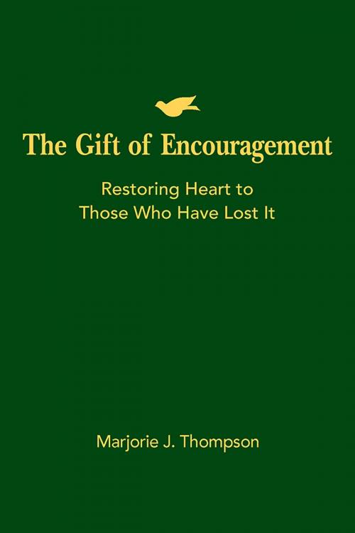 Cover of the book The Gift of Encouragement by Marjorie J. Thompson, Abingdon Press