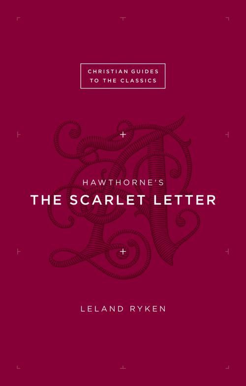 Cover of the book Hawthorne's The Scarlet Letter by Leland Ryken, Crossway