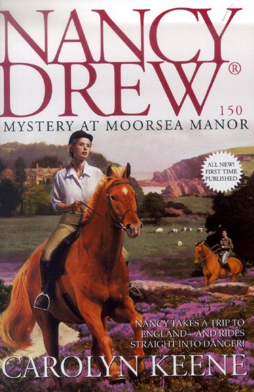 Cover of the book Mystery at Moorsea Manor by Carolyn Keene, Aladdin