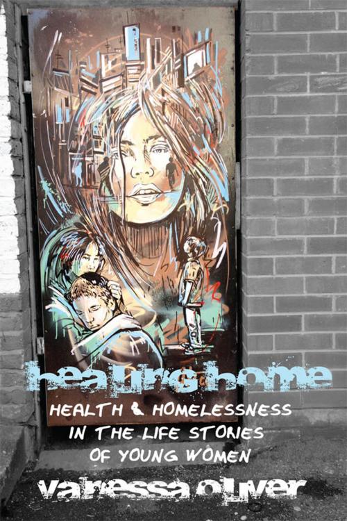 Cover of the book Healing Home by Vanessa Oliver, University of Toronto Press, Scholarly Publishing Division