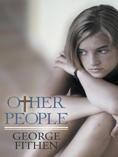 Cover of the book Other People by George Fithen, WestBow Press