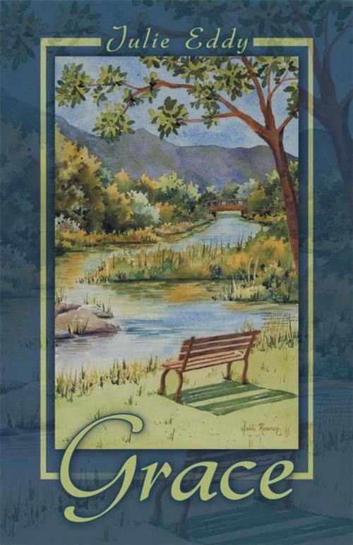 Cover of the book Grace by Julie Eddy, WestBow Press