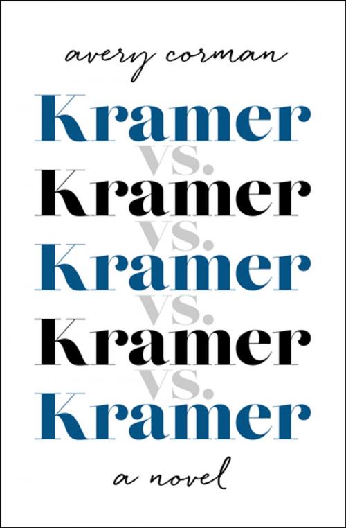 Cover of the book Kramer vs. Kramer by Avery Corman, Open Road Media