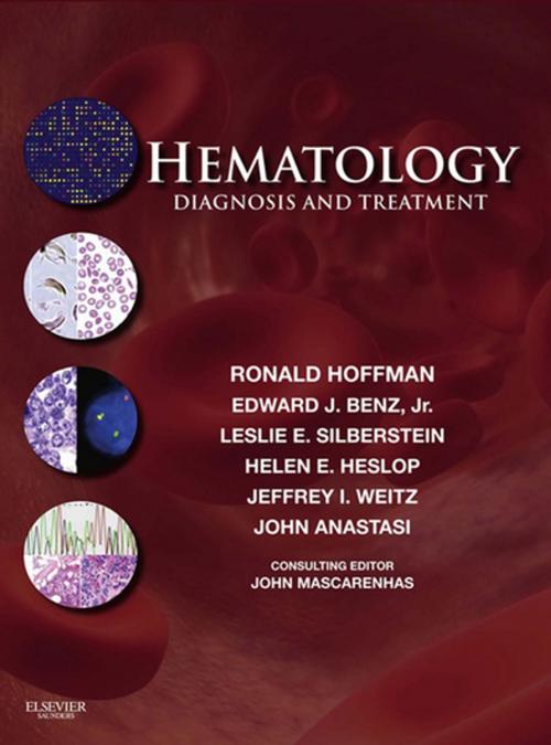 Cover of the book Hematology: Diagnosis and Treatment E-Book by Helen Heslop, MD, Edward J. Benz Jr., MD, Jeffrey Weitz, MD, Ronald Hoffman, MD, John Anastasi, MD, Leslie E. Silberstein, MD, Elsevier Health Sciences